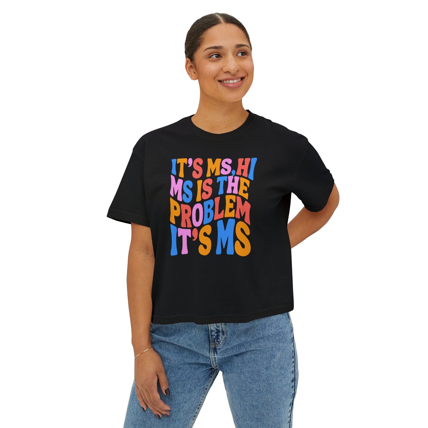 It’s MS Women’s Boxy Tee