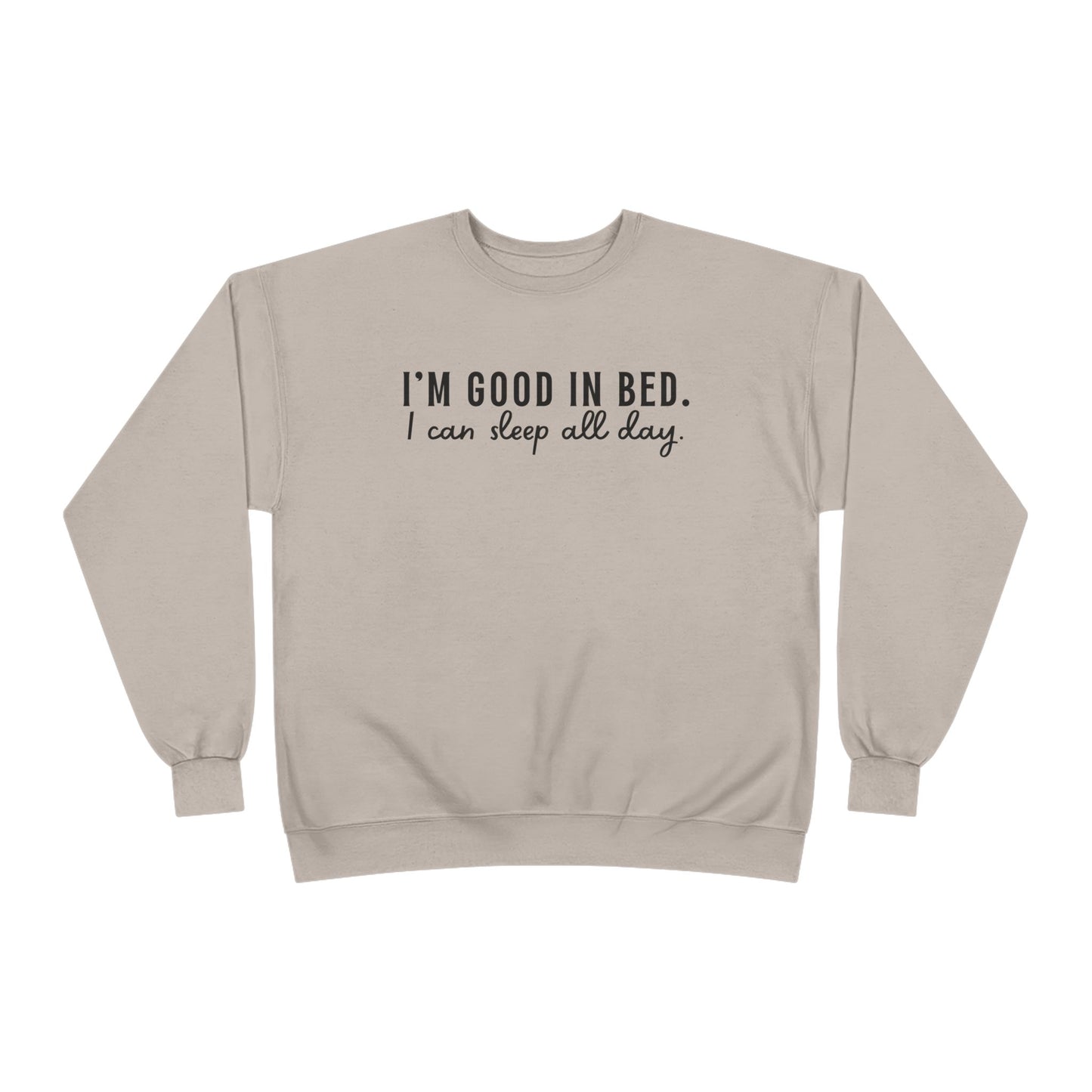Good in Bed EcoSmart® Crewneck