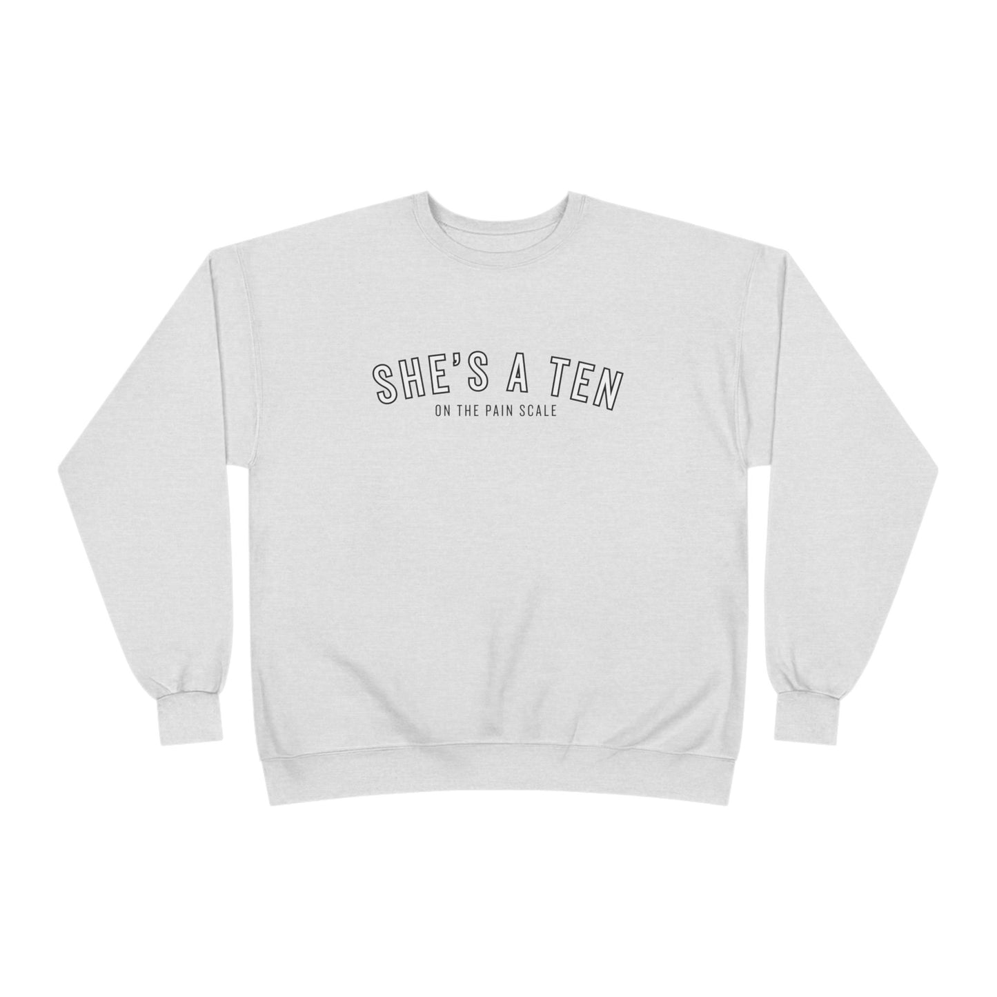 She’s a 10 EcoSmart® Crewneck