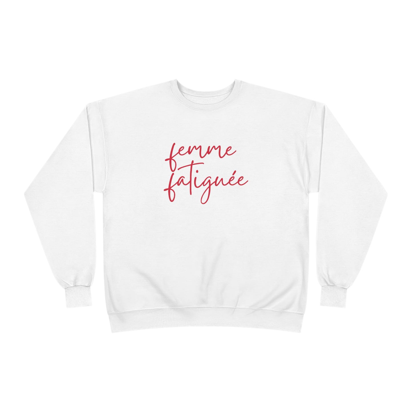 “Tired Woman” EcoSmart® Crewneck
