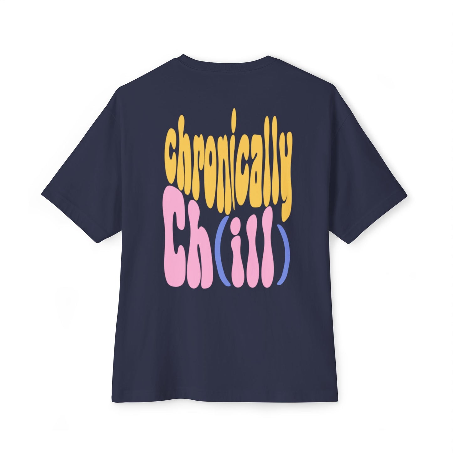 Ch(ill) Oversized Tee