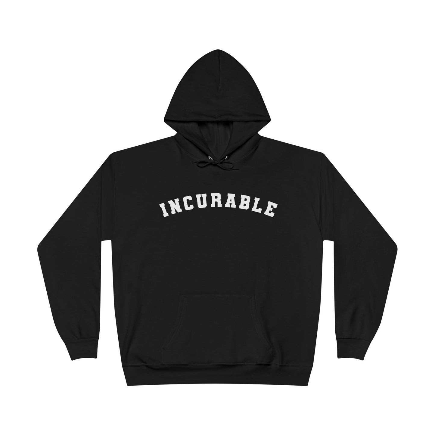 Incurable EcoSmart® Hoodie