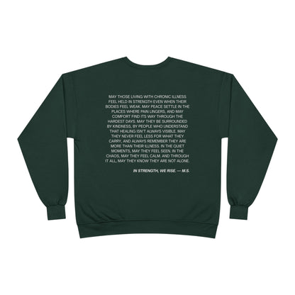 A Prayer For The Chronically Ill EcoSmart® Crewneck