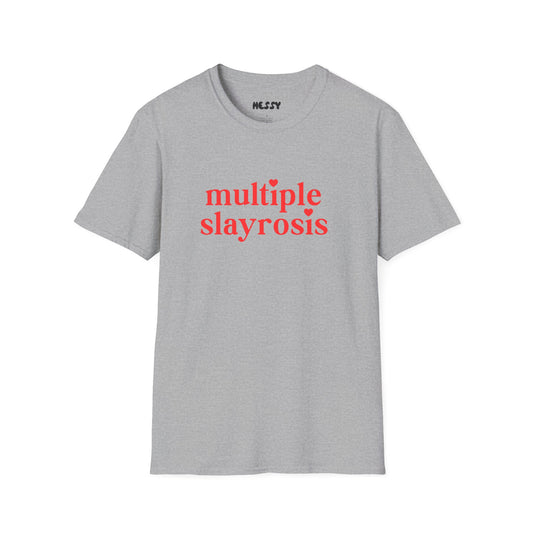 Multiple Slayrosis Tee