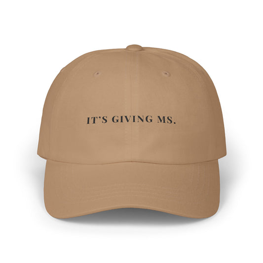 It’s Giving MS Embroidered Dad Cap