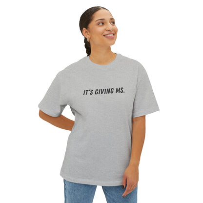 It’s Giving MS Oversized Tee