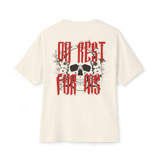 No Rest for MS Oversized Tee
