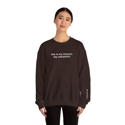 Infusion Day Crewneck