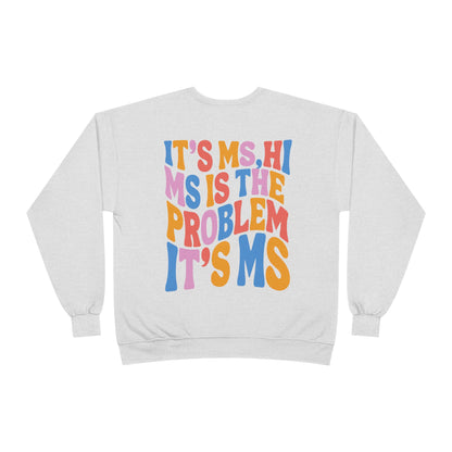 It’s MS EcoSmart® Crewneck
