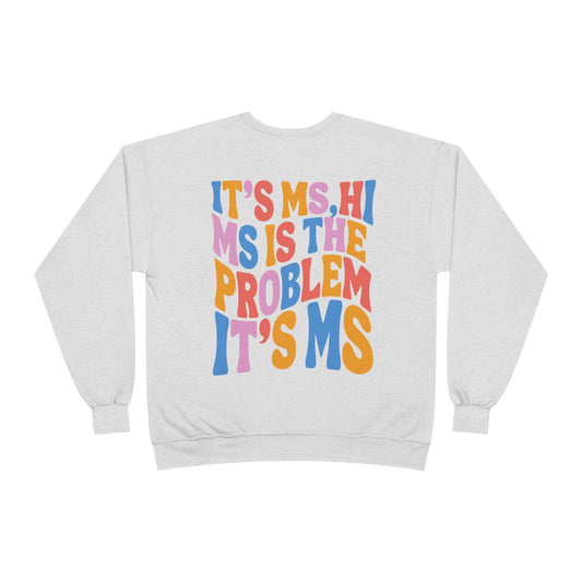 It’s MS EcoSmart® Crewneck