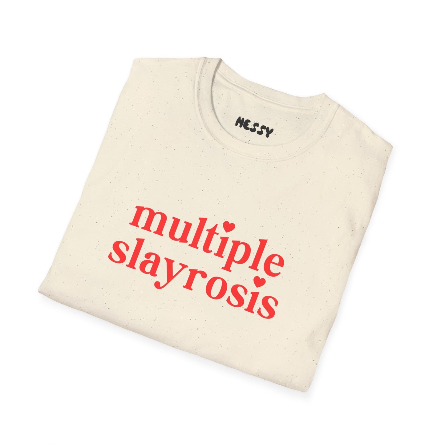 Multiple Slayrosis Tee