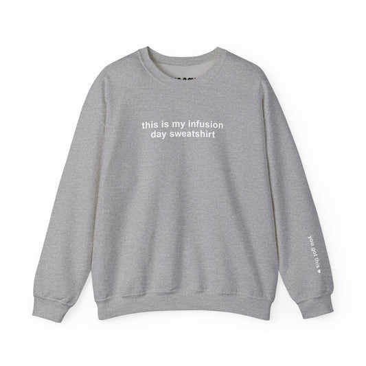Infusion Day Crewneck