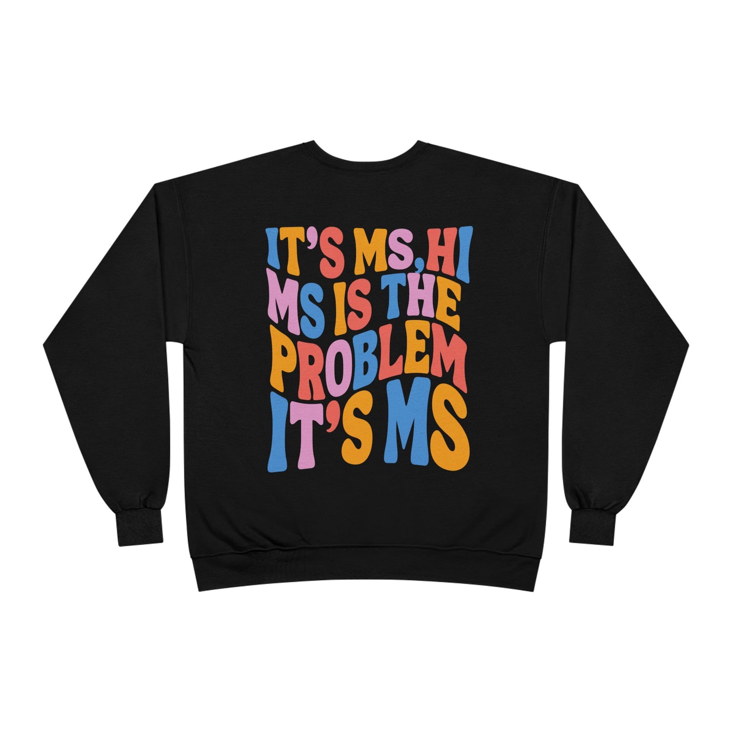 It’s MS EcoSmart® Crewneck