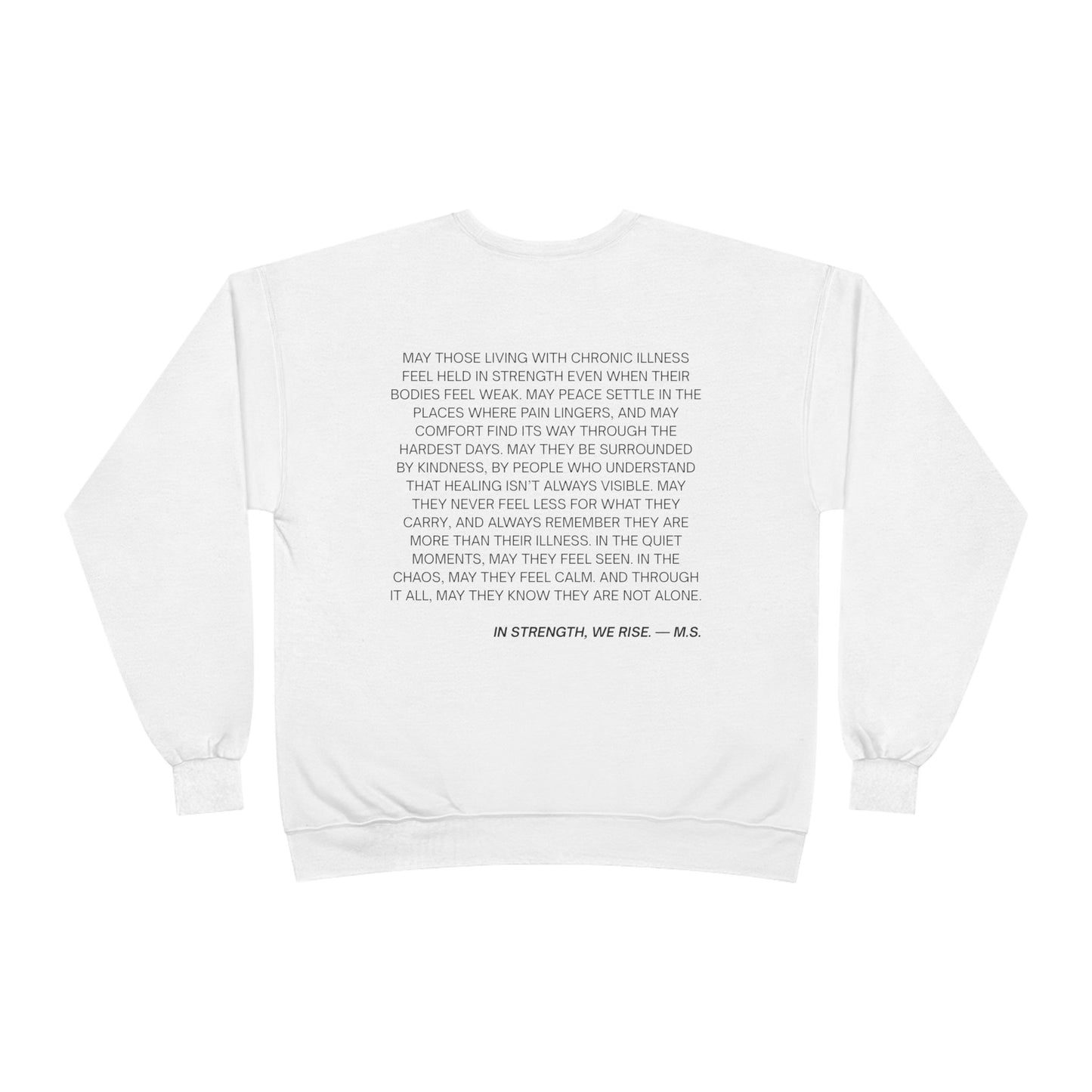 A Prayer For The Chronically Ill EcoSmart® Crewneck
