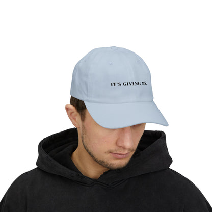 It’s Giving MS Embroidered Dad Cap