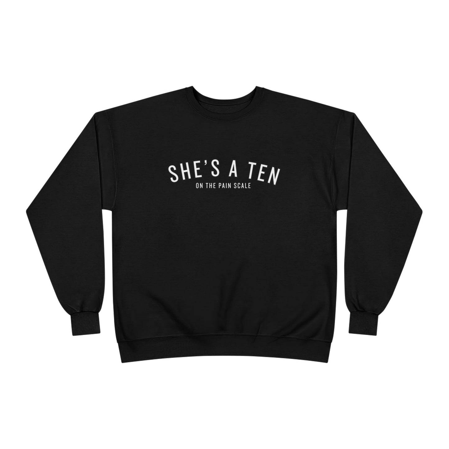 She’s a 10 EcoSmart® Crewneck