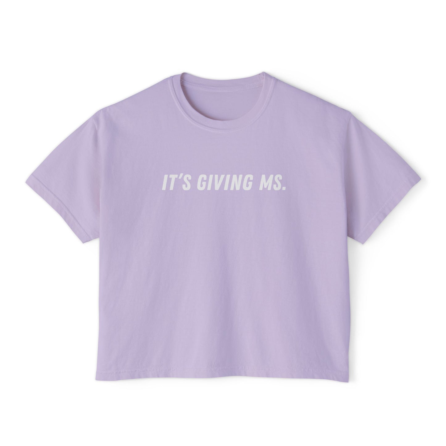 It’s Giving MS Women’s Boxy Tee