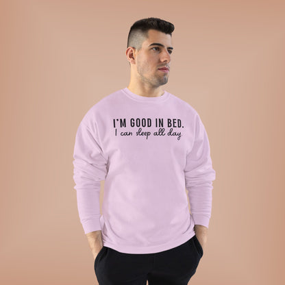 Good in Bed EcoSmart® Crewneck