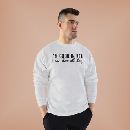 Good in Bed EcoSmart® Crewneck