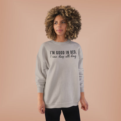 Good in Bed EcoSmart® Crewneck