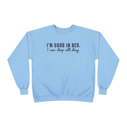 Good in Bed EcoSmart® Crewneck