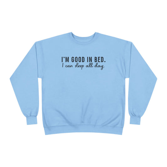 Good in Bed EcoSmart® Crewneck
