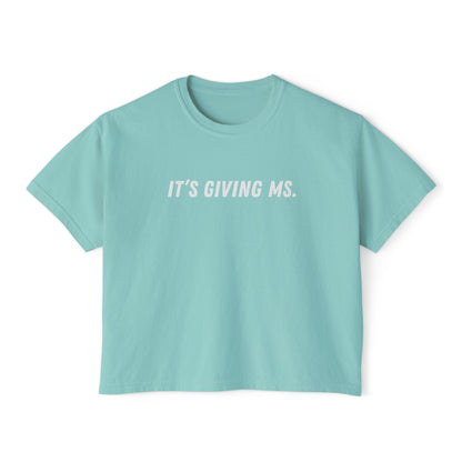 It’s Giving MS Women’s Boxy Tee