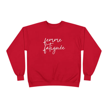 “Tired Woman” EcoSmart® Crewneck