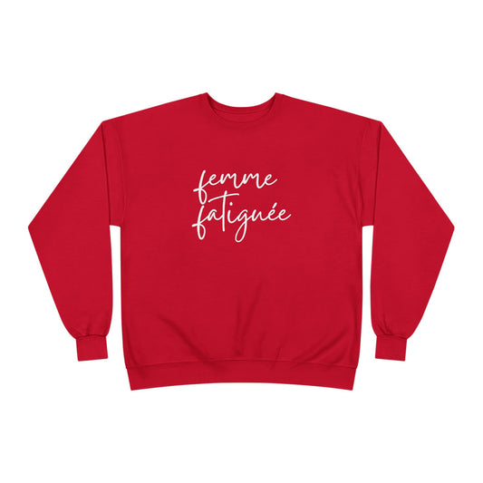 “Tired Woman” EcoSmart® Crewneck