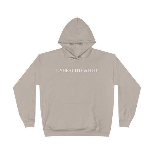 Unhealthy EcoSmart® Hoodie