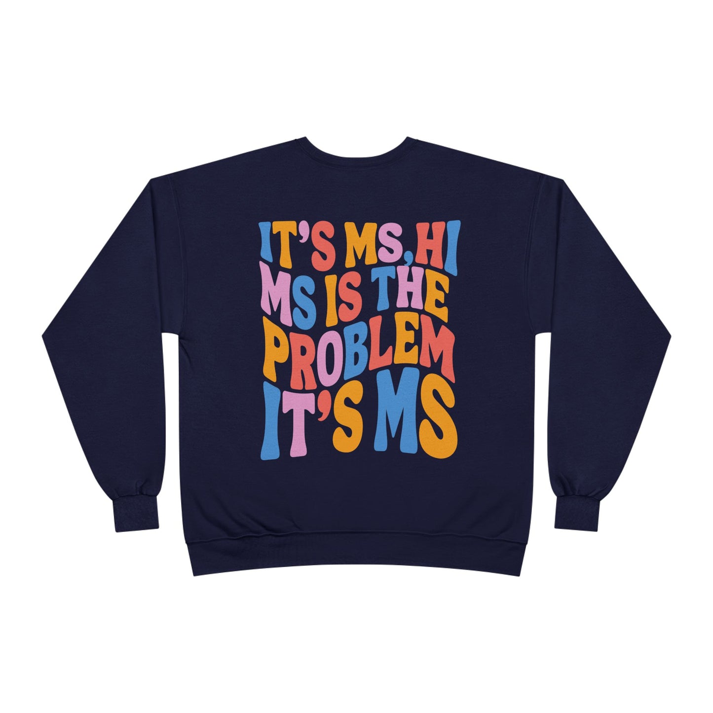 It’s MS EcoSmart® Crewneck