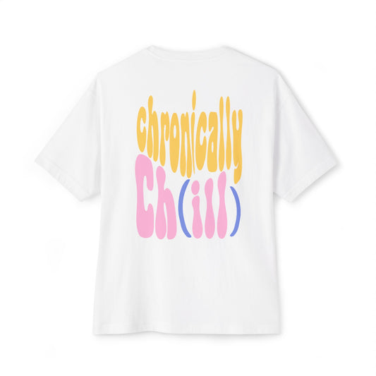 Ch(ill) Oversized Tee